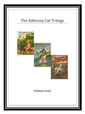 cover image of The Kilkenny Cat Trilogy